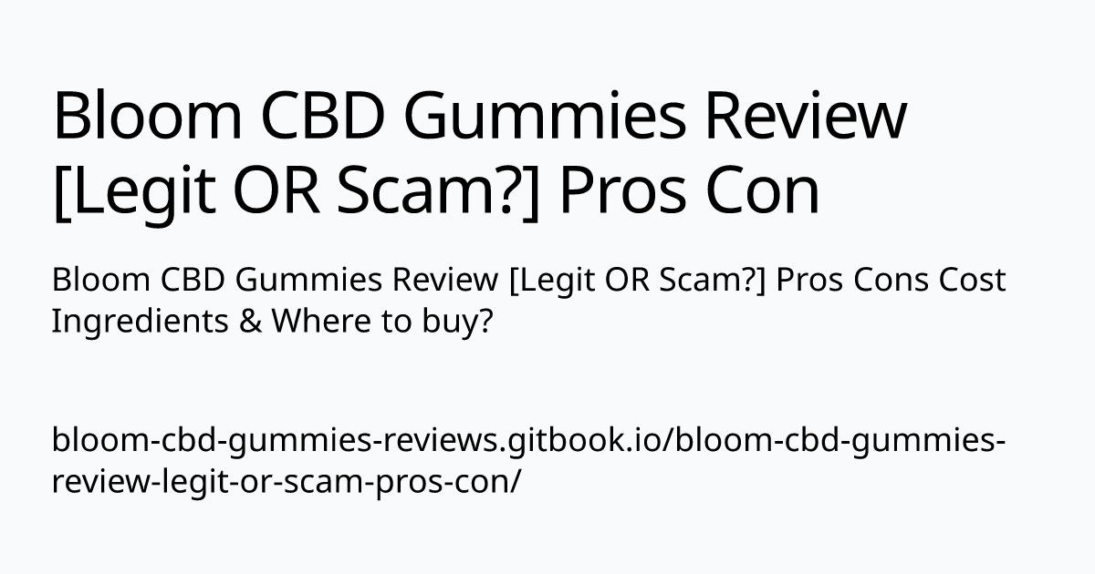 bloom-cbd-gummies-reviews.gitbook.io